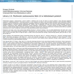 EBIB 4/2007 (85) - G. Gmiterek: Library 2.0. Możliwości zastosowania Web 2.0 w bibliotekach polskich