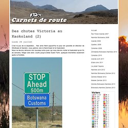 ZBN2010-2 - Carnets de route - Islande - Namibie - Botswana - Zambie - Malawi...