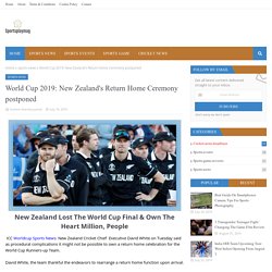 World Cup 2019: New Zealand's Return Home Ceremony postponed