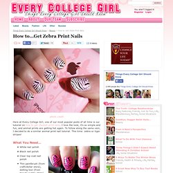 How to…Get Zebra Print Nails
