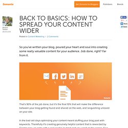 Back to Basics: How to Spread Your Content Wider