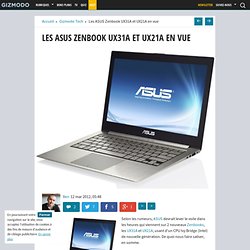 Les ASUS Zenbook UX31A et UX21A en vue