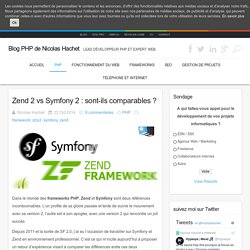Zend 2 vs Symfony 2 : sont-ils comparables ?
