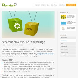 Zendesk and CRMs: the total package