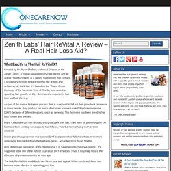 Zenith Labs' Hair Revital X Review - A Real Hair Loss Aid?