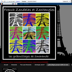 French Zendalas & Zentangles: gribouillages groupe & défis du mois