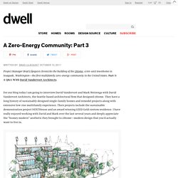 A Zero-Energy Community: Part 3
