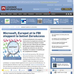 Microsoft, Europol et le FBI stoppent le botnet ZeroAccess