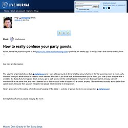 zestyping: How to really confuse your party guests.