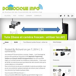 Tuto Zibase et caméra Foscam : utiliser les API
