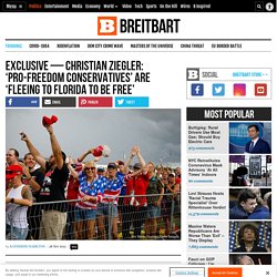 Ziegler: ‘Pro-Freedom Conservatives’ Are ‘Fleeing to Florida to Be Free’