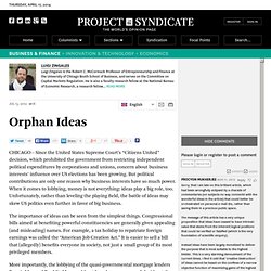 "Orphan Ideas" by Luigi Zingales