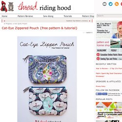 Cat-Eye Zippered Pouch {free pattern & tutorial}