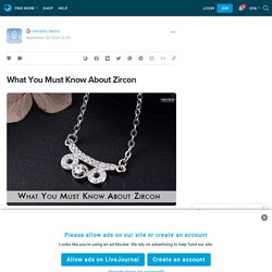 What You Must Know About Zircon