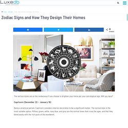 Zodiac Signs and How They Design Their Homes