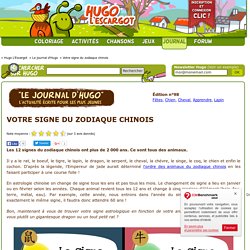 Votre signe du zodiaque chinois sur Hugolescargot.com