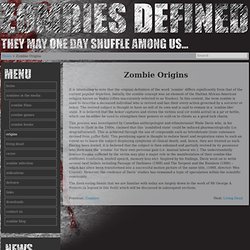 Zombie origins, Voodoo background, Zombie history