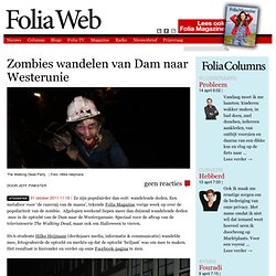 Zombies wandelen van Dam naar Westerunie