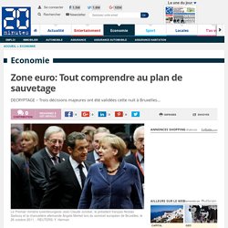 Zone euro: Tout comprendre au plan de sauvetage
