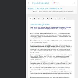 French Corporate - PARC ZOOLOGIQUE D'AMNEVILLE - (33133863200010)