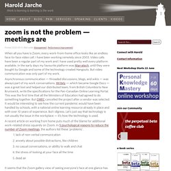 zoom is not the problem — meetings are