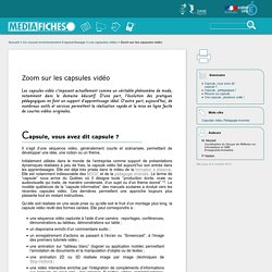 Zoom sur les capsules vidéo - Les MédiaFICHES