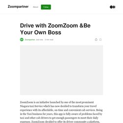 Drive with ZoomZoom &Be Your Own Boss