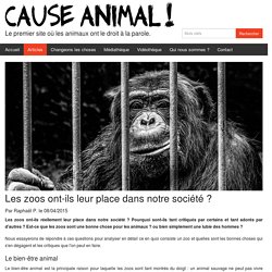 Les zoos ont-ils leur place dans notre société ?