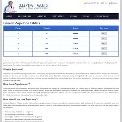 Zopiclone Tablets 7.5mg Sleeping Tabelts now sleepingtabs.com