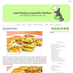 Zucchini Cakes