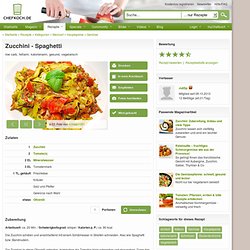 Zucchini - Spaghetti (Rezept mit Bild) von JuliSp