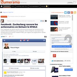 Facebook : Zuckerberg rassure les actionnaires en lâchant le HTML5