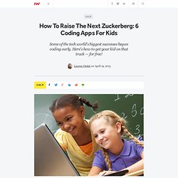 How To Raise The Next Zuckerberg: 6 Coding Apps For Kids