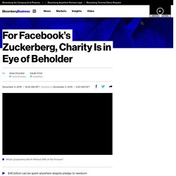 For Facebook's Zuckerberg, Charitable Is in Eye of Beholder