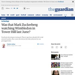 Was that Mark Zuckerberg watching Wimbledon in Tower Hill last June?