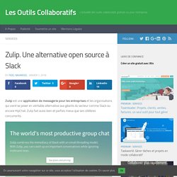 Zulip. Une alternative open source à Slack