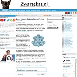 Zwartekat.nl - Inschrijvingen 40e Leids Cabaret Festival van start