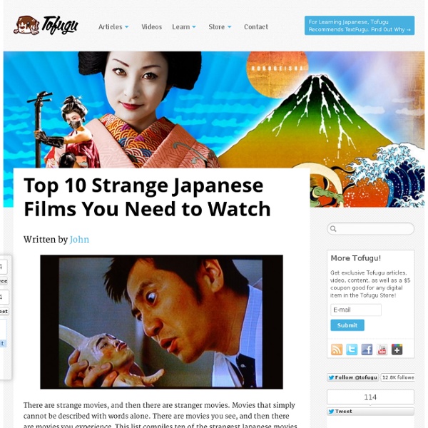 Top 10 Strange Japanese Films You Need to Watch | Pearltrees
